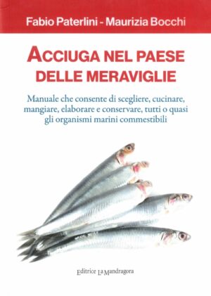 acciuga nel paese delle meraviglie