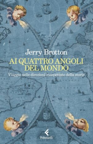 Ai quattro angoli del mondo