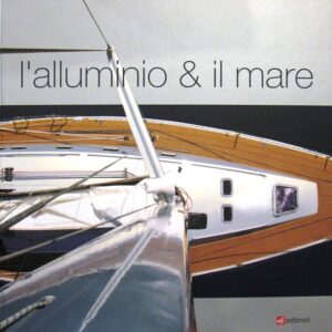 l'alluminio & il mare