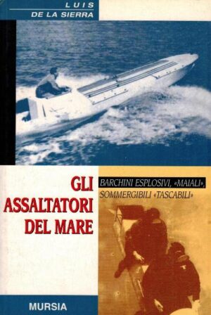 Gli assaltatori del mare