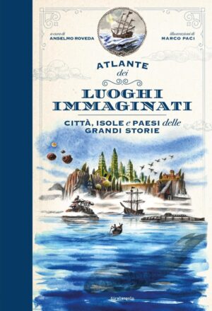 ATLANTE dei LUOGHI IMMAGINATI