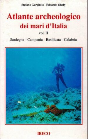 atlante archeologico dei mari d'italia vol. II