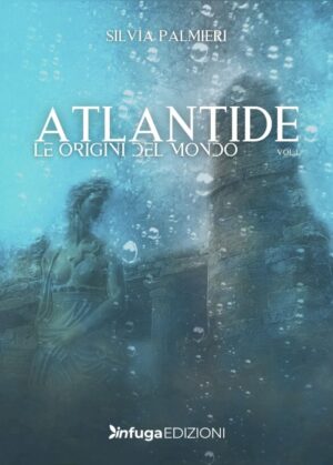 Atlantide - Le origini del mondo
