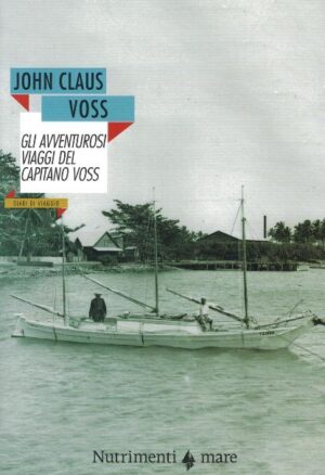 gli avventurosi viaggi del capitano voss