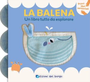 La balena - Un libro tutto da esplorare