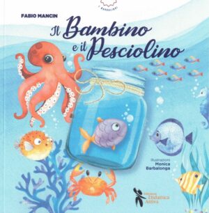 il bambino e il pesciolino
