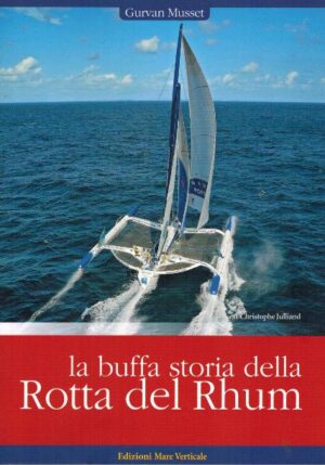 La buffa storia della Rotta del Rhum