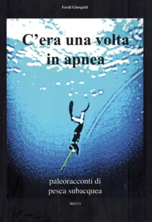 c'era una volta in apnea