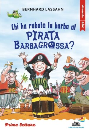 Chi ha rubato la barba al PIRATA BARBAGROSSA?