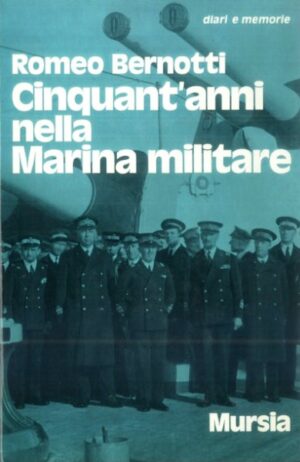 cinquant'anni nella marina militare
