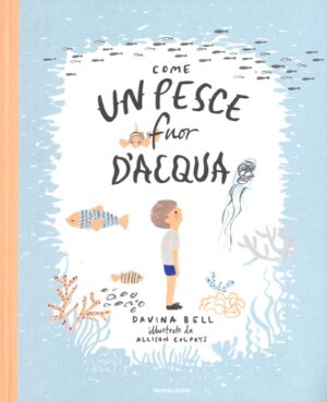 Come un pesce fuor d'acqua