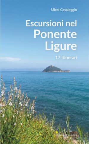 Escursioni nel Ponente Ligure