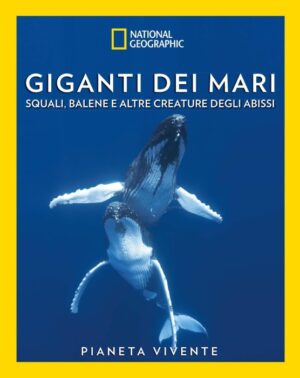 Giganti dei mari (Pianeta Vivente)