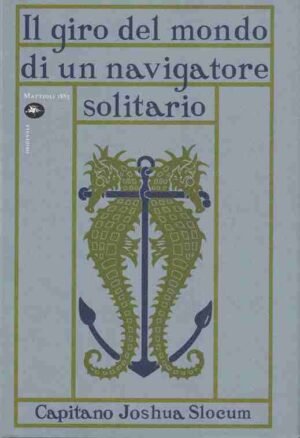 Il giro del mondo di un navigatore solitario