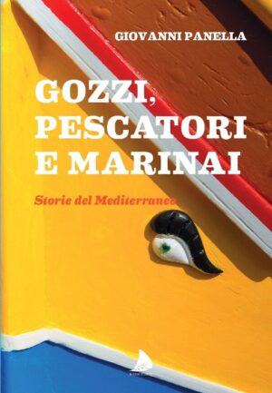 Gozzi, pescatori e marinai