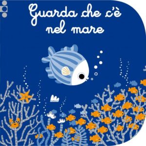 guarda che c'è nel mare
