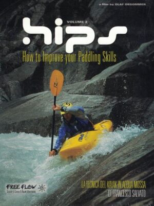hips: how to improve your paddling skills volume 2
