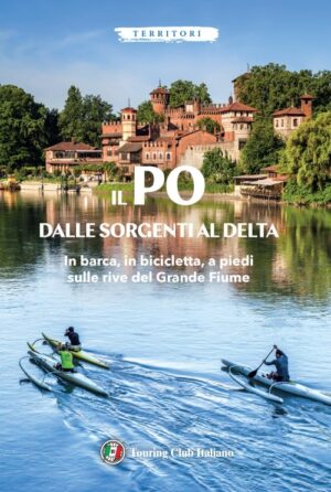 il po dalle sorgenti al delta