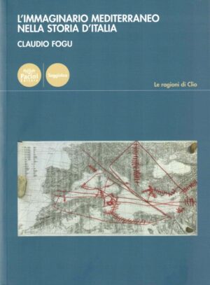 l'immaginario mediterraneo nella storia d'italia