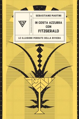 IN COSTA AZZURRA CON FITZGERALD