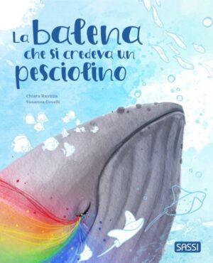 La balena che si credeva un pesciolino