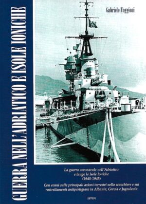 la guerra aeronavale nell'adriatico e lungo le isole ionie (1940-1945)