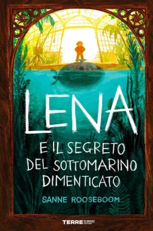lena e il segreto del sottomarino dimenticato
