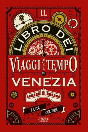 IL LIBRO DEI VIAGGI NEL TEMPO DI VENEZIA