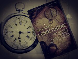 Longitudine: storia di un orologiaio - Libri dal Blog del Mare