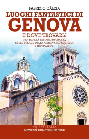 luoghi fantastici di genova e dove trovarli