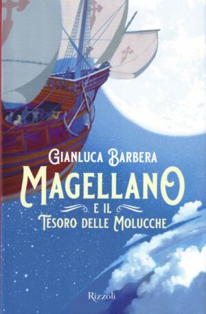 magellano e il tesoro delle molucche