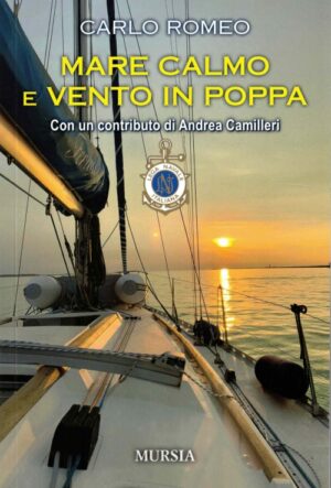 Mare calmo e vento in poppa