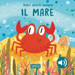 IL MARE - Dolci storie sonore
