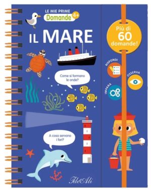 il mare - le mie prime domande