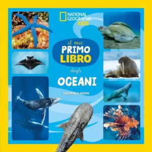 il mio PRIMO LIBRO degli OCEANI