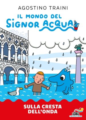 Il mondo del Signor Acqua