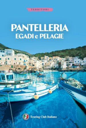 PANTELLERIA - EGADI E PELAGIE