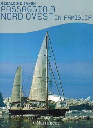 Passaggio a Nord Ovest in famiglia