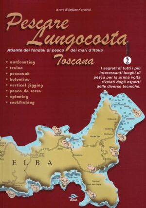 pescare lungocosta vol. 2 - toscana