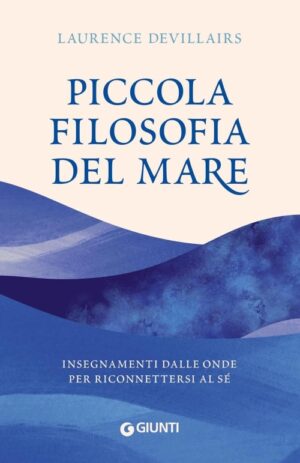 Piccola filosofia del mare