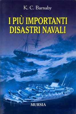 i più importanti disastri navali