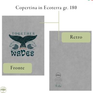 Quadernone a righe "Together we make waves" (Serie Ethical)