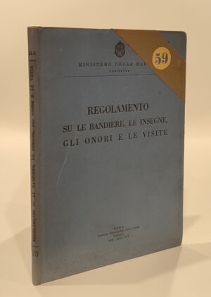 regolamento su le bandiere, le insegne, gli onori e le visite