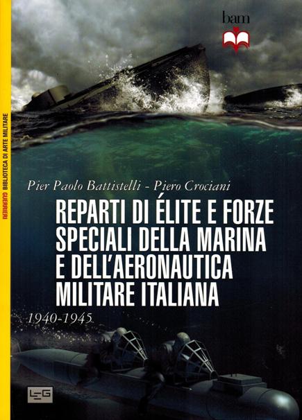 reparti di elite e forze speciali della marina e dell aeronautica militare italiana