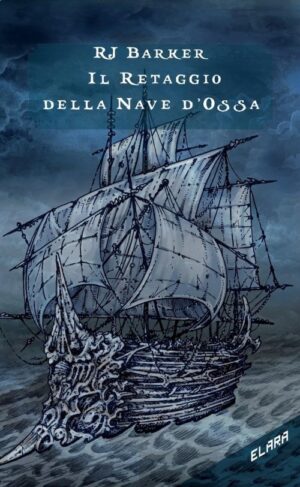 IL RETAGGIO DELLA NAVE D'OSSA