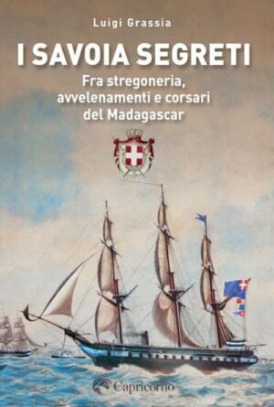 I SAVOIA SEGRETI