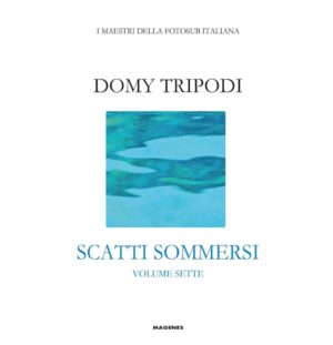 Scatti sommersi - Volume sette