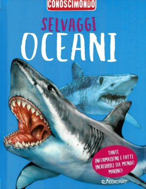 selvaggi oceani (conoscimondo)