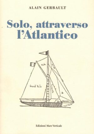Solo, attraverso l'Atlantico
