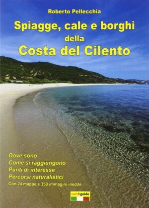 Spiagge, cale e borghi della Costa del Cilento